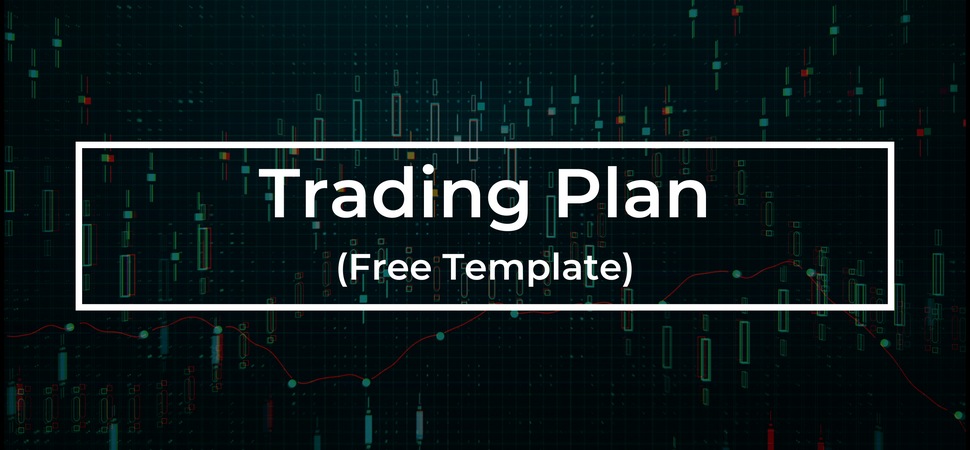 How to create and write a Forex trading plan